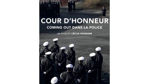 Cour d'honneur : Coming Out dans la police