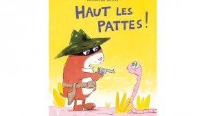 Haut les pattes ! : album filmé