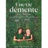 Une vie démente