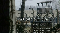 Ils ont survécu : les déportés rescapés 1945-2005