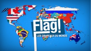 Flag ! Les drapeaux du monde