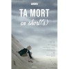 Ta mort en short(s)