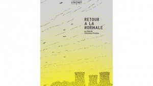 Retour à la normale