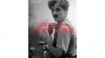 Charlie Chaplin, le génie de la liberté