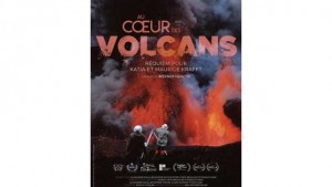 Au cœur des volcans : requiem pour Katia et Maurice Krafft