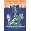 Tomorrow is a long time
