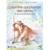 L'homme qui plantait des arbres