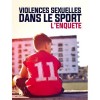 Violences sexuelles dans le sport, l'enquête