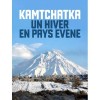 Kamtchatka, un hiver en pays évène