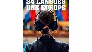 Vingt-quatre langues, une Europe