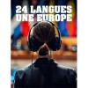Vingt-quatre langues, une Europe