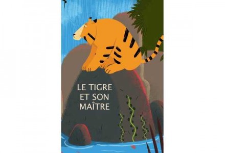 Le tigre et son maître
