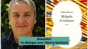 Gilles Rozier - Rencontre