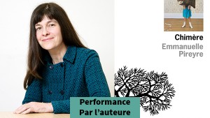 Emmanuelle Pireyre - Performance