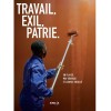 Travail, exil, patrie