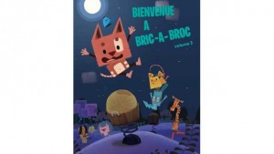 Bienvenue à Bric-à-Broc (vol. 3)