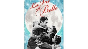 La Vie est belle