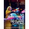 La dernière folie de Claire Darling