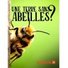 Une terre sans abeilles ?