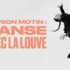 Marion Motin, danse avec la louve